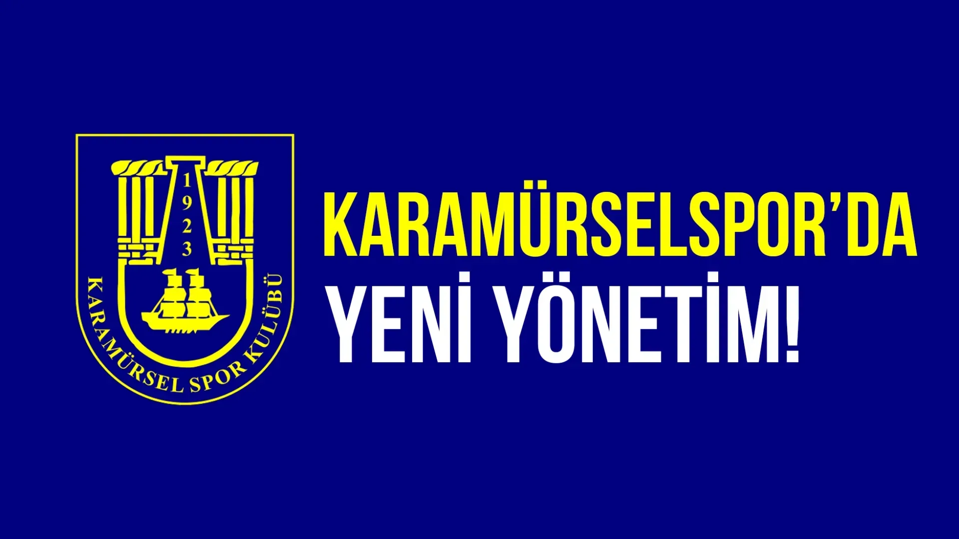 Karamürselspor'da yönetim yenilendi!